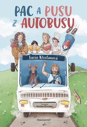 Lucie Křesťanová: Pac a pusu z autobusu Lucie Křesťanová: Pac a pusu z autobusu