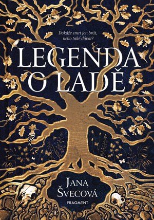 Jana Švecová: Legenda o Ladě