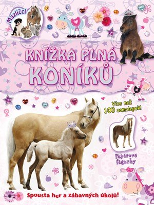 Kolektiv: Knížka plná koníků