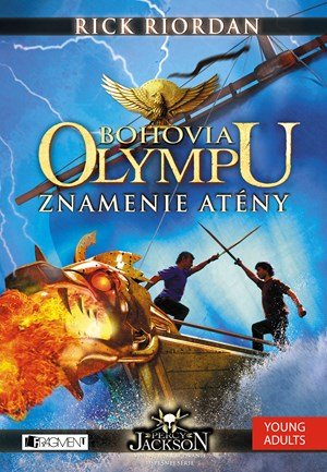 Rick Riordan: Bohovia Olympu – Znamenie Atény