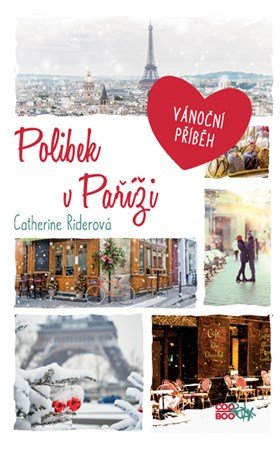 Catherine Riderová: Polibek v Paříži