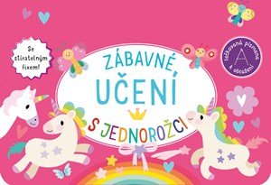 Kolektiv: Zábavné učení s JEDNOROŽCI Kolektiv: Zábavné učení s JEDNOROŽCI