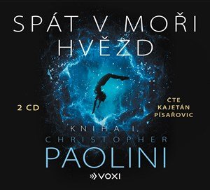 Christopher Paolini: Spát v moři hvězd - Kniha I. (audiokniha) Christopher Paolini: Spát v moři hvězd - Kniha I. (audiokniha)