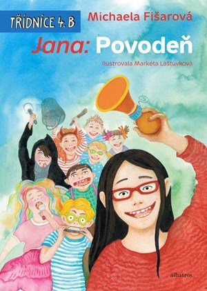 Michaela Fišarová: Jana: Povodeň Michaela Fišarová: Jana: Povodeň