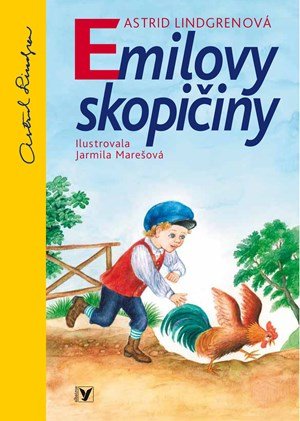 Astrid Lindgrenová: Emilovy skopičiny