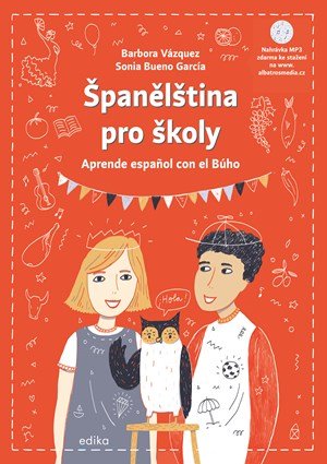 Barbora Vázquezová, Sonia Bueno-García: Španělština pro školy