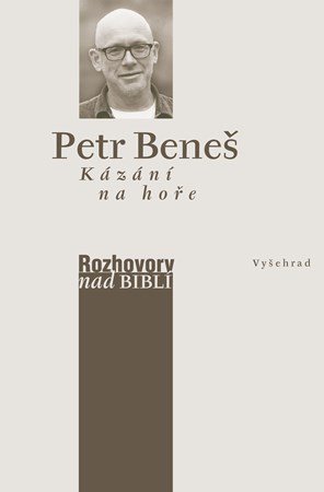 Petr Beneš, Petr Vaďura: Kázání na hoře