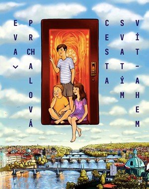 Eva Prchalová: Cesta svatým Vít-ahem Eva Prchalová: Cesta svatým Vít-ahem