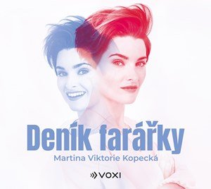 Martina Viktorie Kopecká: Deník farářky (audiokniha) Martina Viktorie Kopecká: Deník farářky (audiokniha)