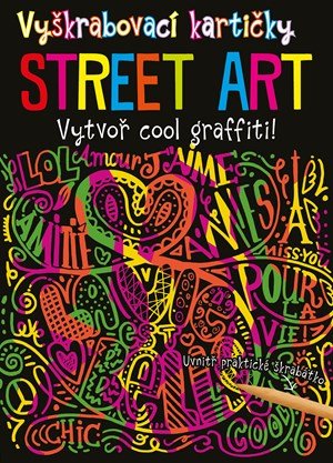 Kolektiv: Vyškrabovací kartičky STREET ART