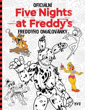 Scott Cawthon: Five Nights at Freddy's: Freddyho omalovánky Scott Cawthon: Five Nights at Freddy's: Freddyho omalovánky