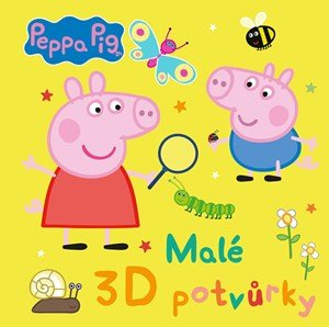 Kolektiv: Peppa Pig - Malé 3D potvůrky
