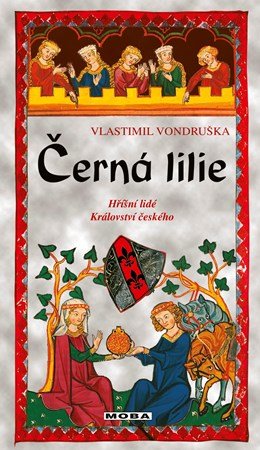 Vlastimil Vondruška: Černá lilie