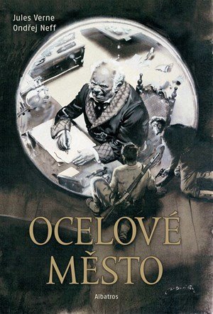 Ondřej Neff: Ocelové město Ondřej Neff: Ocelové město