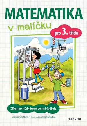 Simona Špačková: Matematika v malíčku pro 3. třídu