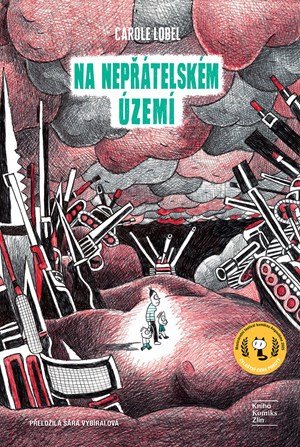 Carole Lobel: Na nepřátelském území