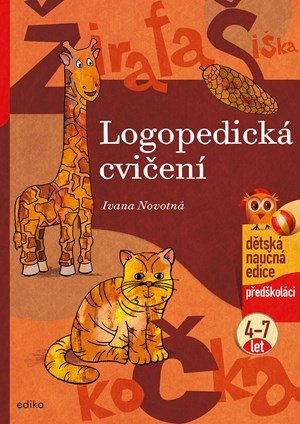 Ivana Novotná: Logopedická cvičení Ivana Novotná: Logopedická cvičení