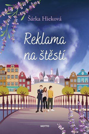 Šárka Hieková: Reklama na štěstí