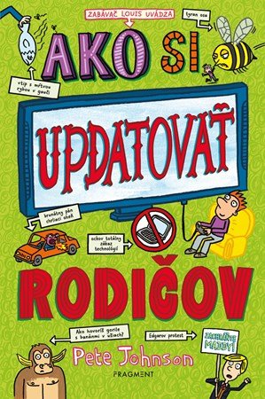 Pete Johnson: Ako si updatovať rodičov