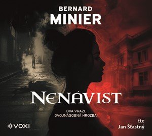 Bernard Minier: Nenávist (audiokniha) Bernard Minier: Nenávist (audiokniha)
