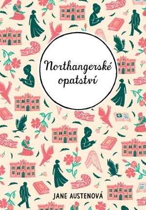 Jane Austen: Northangerské opatství Jane Austen: Northangerské opatství