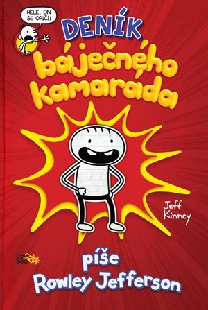 Jeff Kinney: Deník báječného kamaráda Jeff Kinney: Deník báječného kamaráda