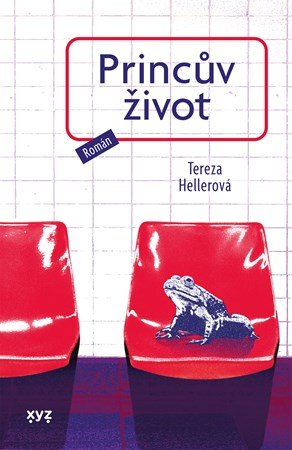 Tereza Hellerová: Princův život Tereza Hellerová: Princův život