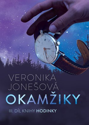 Veronika Jonešová: Okamžiky