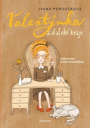Ivana Peroutková: Valentýnka a daleké kraje