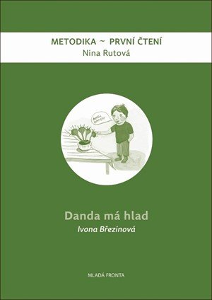 Ivona Březinová: Danda má hlad - metodika