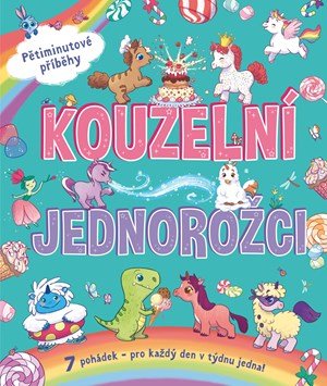 Stephanie Moss: Kouzelní jednorožci