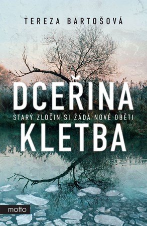 Tereza Bartošová: Dceřina kletba Tereza Bartošová: Dceřina kletba