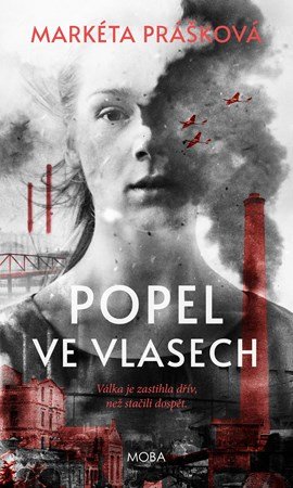 Markéta Prášková: Popel ve vlasech