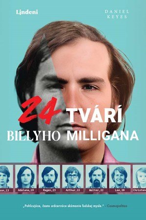 Daniel Keyes: 24 tvárí Billyho Milligana Daniel Keyes: 24 tvárí Billyho Milligana