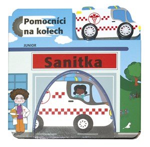 Kolektiv: Sanitka Pomocníci na kolech