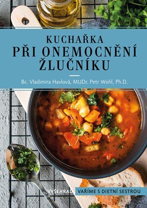 Vladimíra Havlová, Petr Wohl: Kuchařka při onemocnění žlučníku