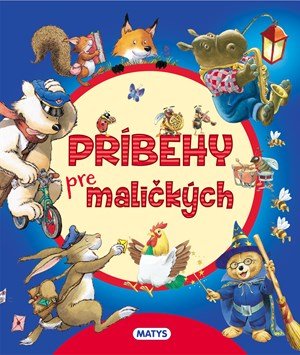 : Príbehy pre maličkých