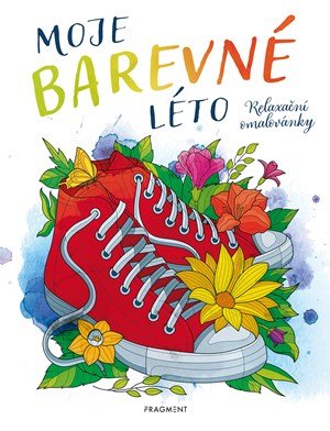 autora nemá: Moje barevné léto – relaxační omalovánky autora nemá: Moje barevné léto – relaxační omalovánky