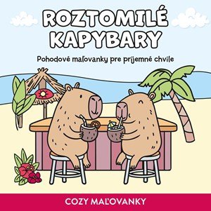 Kolektiv: Kapybary - COZY maľovanky
