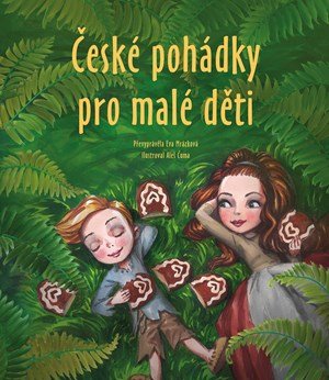 Eva Mrázková, Ailsa Marion Randall, Stephanie Kyzlink: České pohádky pro malé děti