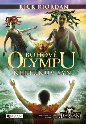 Rick Riordan: Bohové Olympu – Neptunův syn