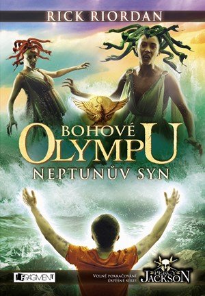 Rick Riordan: Bohové Olympu – Neptunův syn Rick Riordan: Bohové Olympu – Neptunův syn