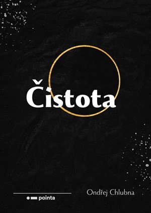 Ondřej Chlubna: Čistota