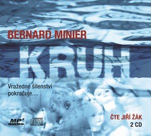 Bernard Minier: Kruh (audiokniha) Bernard Minier: Kruh (audiokniha)