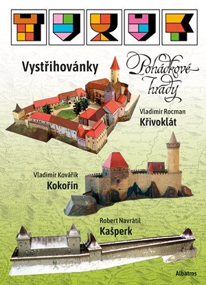 Robert Navrátil, Vladimír Kovářík, Vladimír Rocman: Vystřihovánky - Pohádkové hrady