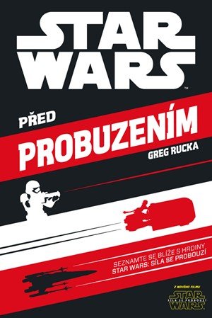Greg Rucka: Star Wars - Před probuzením Greg Rucka: Star Wars - Před probuzením