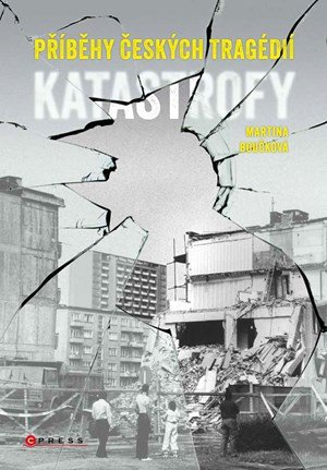 Kolektiv, Martina Boučková: Katastrofy Kolektiv, Martina Boučková: Katastrofy