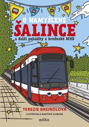 Terezie Breindlová: O namyšlené šalince