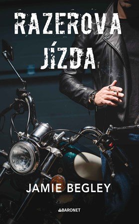 Jamie Begley: Razerova jízda Jamie Begley: Razerova jízda