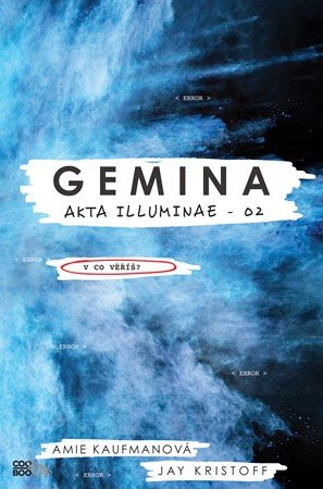 Amie Kaufman, Jay Kristoff: Gemina - brožovaná